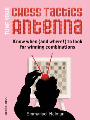 cover image of Tune Your Chess Tactics Antenna
